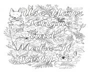 Printable quotes use your tongue coloring pages