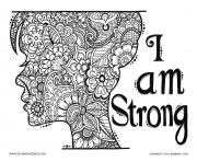 Printable adult zen and anti stress i am strong coloring pages