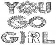 Printable you go girl adult zentangle coloring pages
