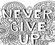 Printable never give up coloring pages
