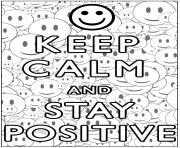 Printable Keep Calm and stay positive coloring pages