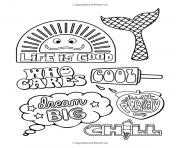 Printable vsco girl life is good who cares cool chill just peachy dream big coloring pages