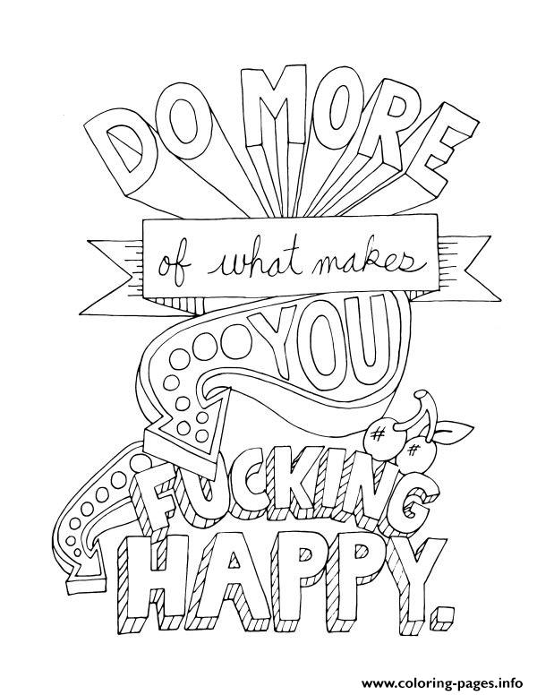 Wonderbaar Quotes Word Do More Of What Makes You Happy Coloring Pages Printable UB-13