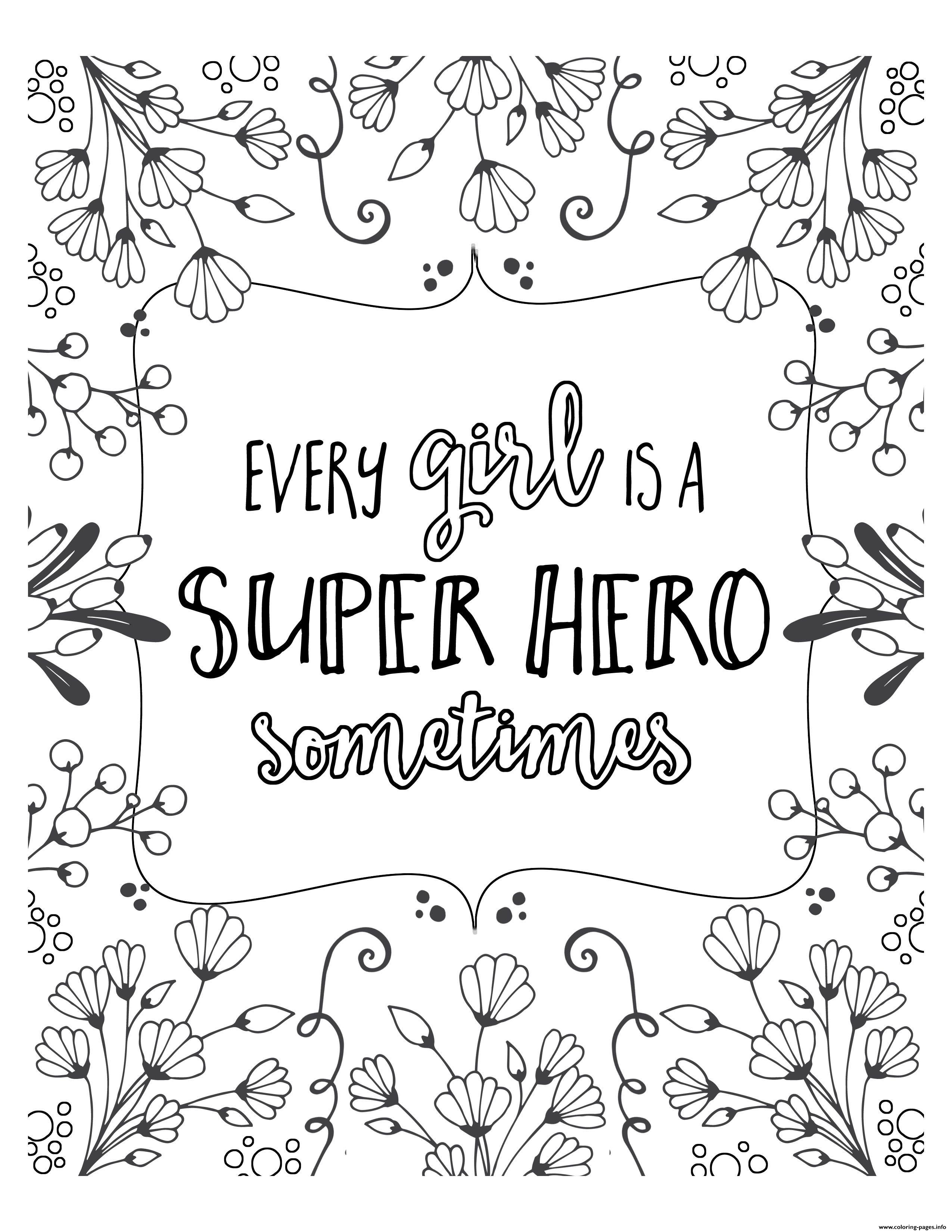 Every Girls Is A Super Hero Sometimes coloring