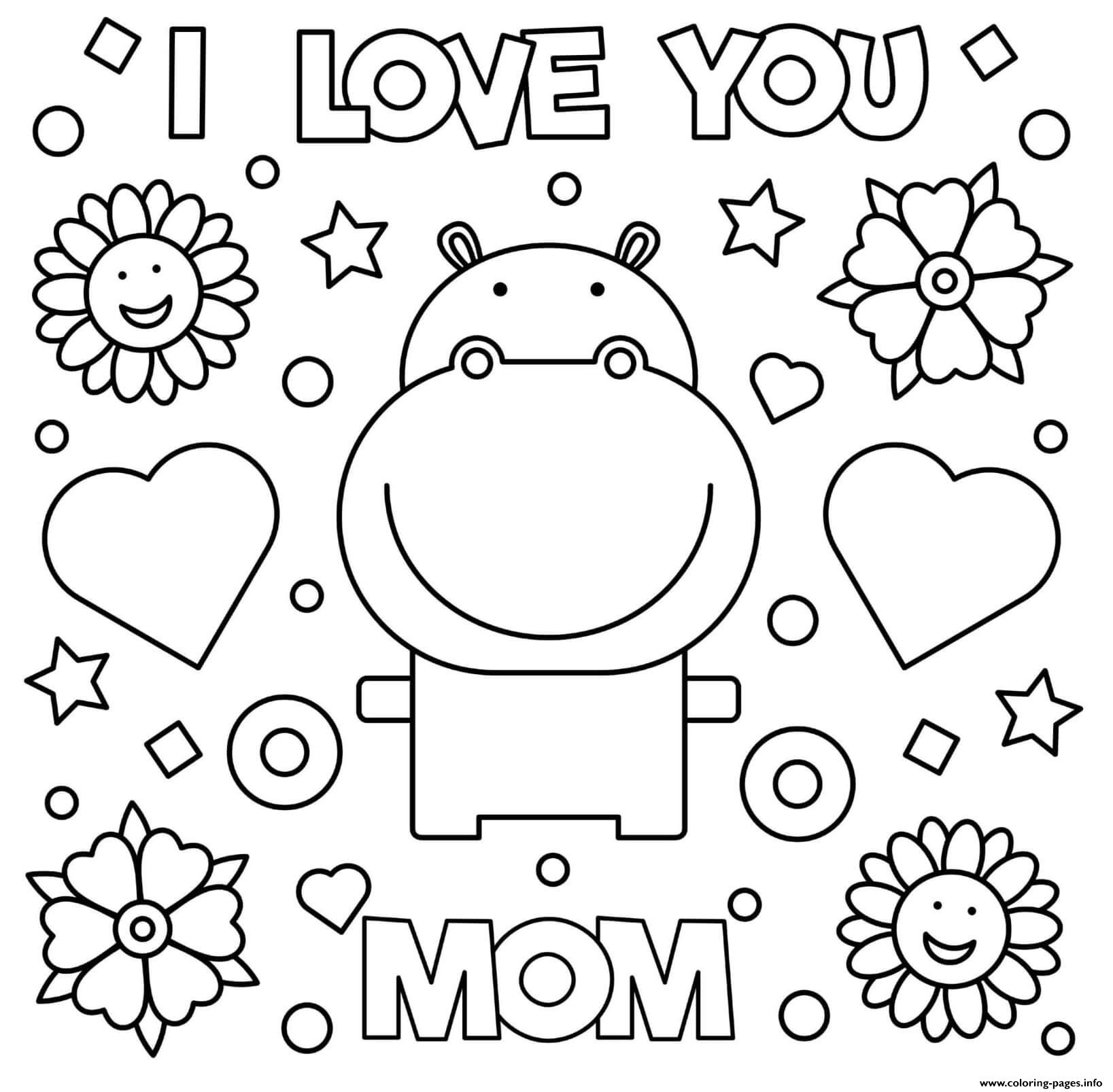 Mothers Day I Love You Mom Hearts Flowers Hippo coloring
