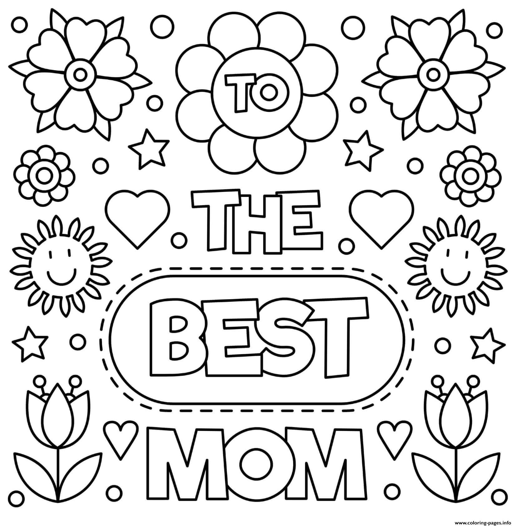Mothers Day To The Best Mom Flowers Sign coloring
