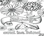 Printable have courage and be kind for teens coloring pages