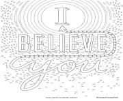 Printable i believe you coloring pages