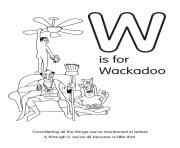 Printable W is for Wackadoo coloring pages