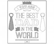 Printable you are the best dad in the world coloring pages