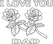 Printable I Love You Dad with Two Flowers coloring pages